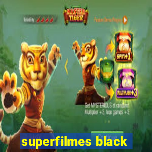 superfilmes black